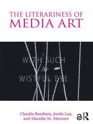 cover image of The Literariness of Media Art